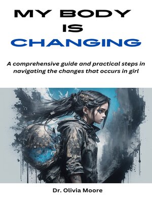 cover image of MY BODY  IS  CHANGING